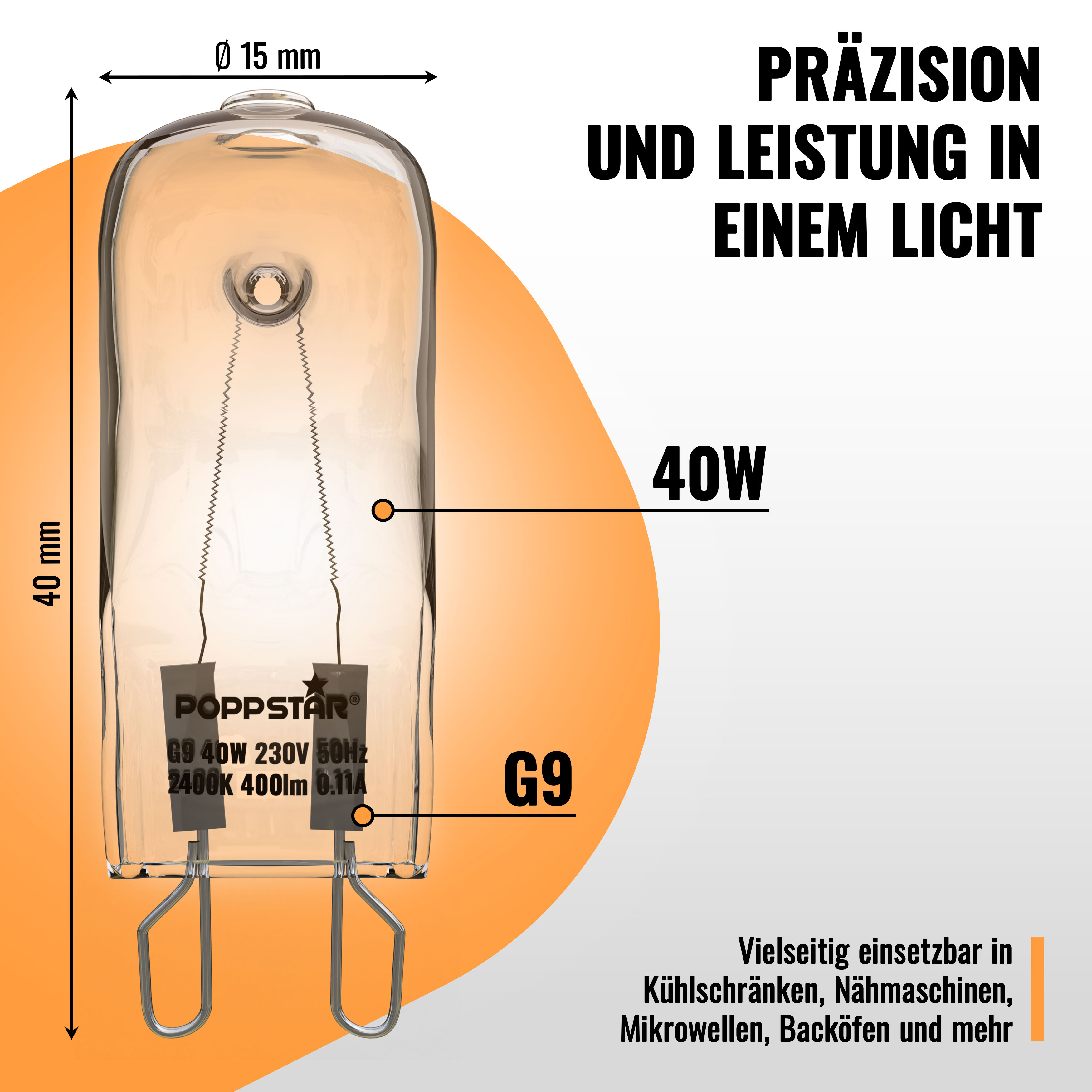 4x Backofenlampe G9 40 Watt bis 300 °C (2400K warmweiß)