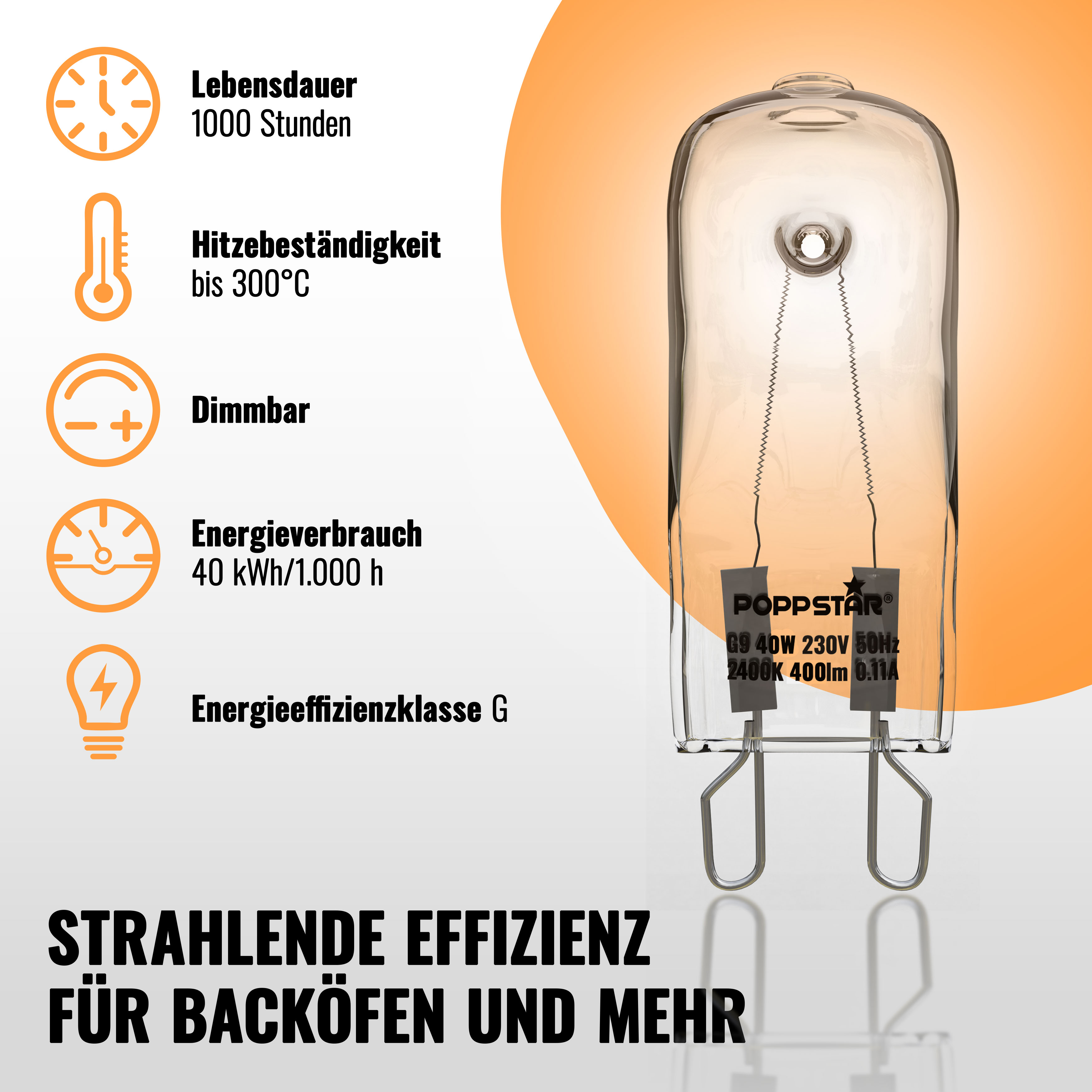 4x Backofenlampe G9 40 Watt bis 300 °C (2400K warmweiß)